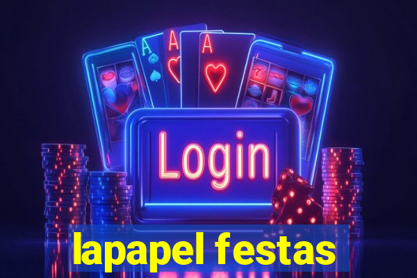 lapapel festas